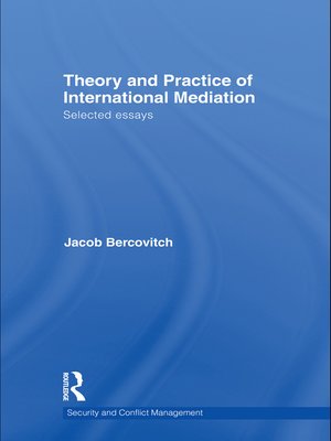 cover image of Theory and Practice of International Mediation